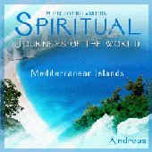 Mediterranean Islands - Spiritual Journeys of the World - Andreas