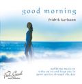 Good Morning - Fridrik Karlsson