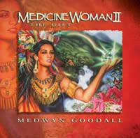 Medicine Woman 2 - Medwyn Goodall