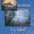 Out of the Depths - Terry Oldfield